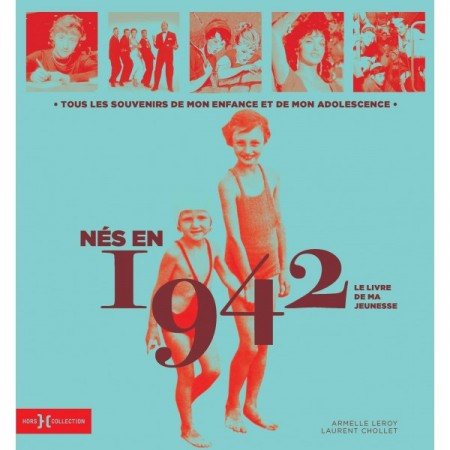nés en 1942 : le livre de ma jeunesse